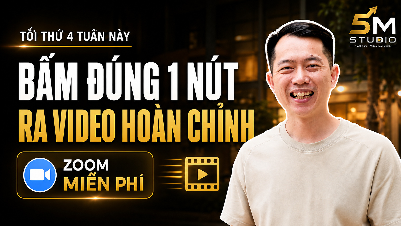 Lớp Zoom miễn phí tối thứ 4 — bấm đúng 1 nút, ra video hoàn chỉnh, cùng Hồ Đăng Sang